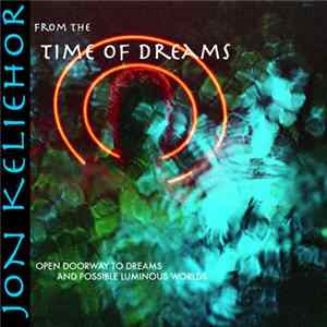 FLAC Jon Keliehor - From The Time Of Dreams