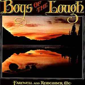 FLAC Boys Of The Lough - Farewell And Remember Me