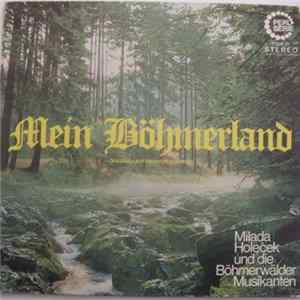 FLAC Milada Holeček Und Die Böhmerwälder Musikanten - Mein Böhmerland