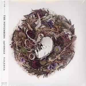 FLAC The Novembers - 今日も生きたね = Kyou Mo Ikitane