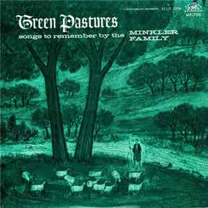 FLAC Minkler Family - Green Pastures