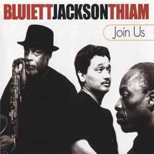 FLAC Bluiett / Jackson / Thiam - Join Us