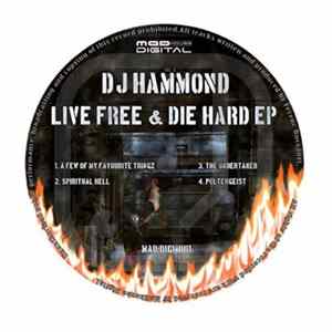 FLAC DJ Hammond - Live Free & Die Hard