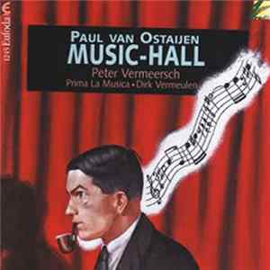 FLAC Peter Vermeersch - Prima La Musica - Dirk Vermeulen - Paul Van Ostaijen. Music-Hall