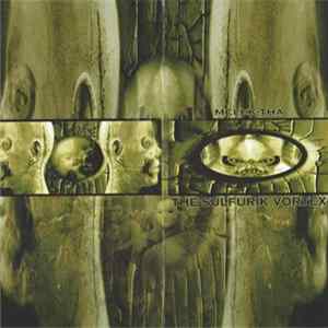 FLAC Melek-Tha - The Sulfurik Vortex