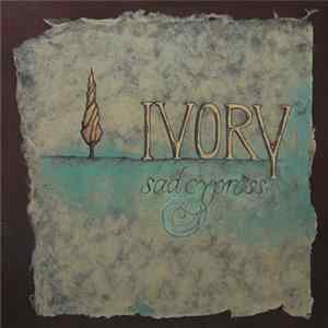 FLAC Ivory - Sad Cypress
