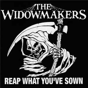 FLAC The Widowmakers - Reap What You've Sown