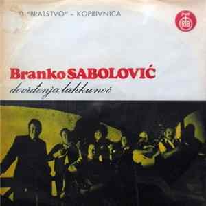 FLAC KUD "Bratstvo" - Koprivnica, Branko Sabolović - Doviđenja, Lahku Noć