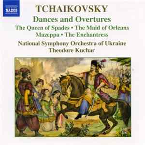 FLAC Pyotr Ilyich Tchaikovsky, Theodore Kuchar - Dances And Overtures