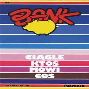 FLAC Bank - Ciągle Ktoś Mówi Coś