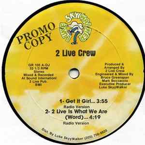 FLAC 2 Live Crew - Get It Girl