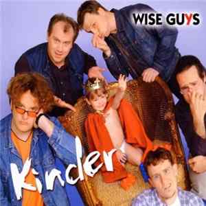 FLAC Wise Guys - Kinder