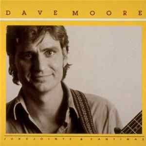 FLAC Dave Moore - Jukejoints & Cantinas