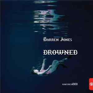 FLAC Darren Jones - Drowned EP