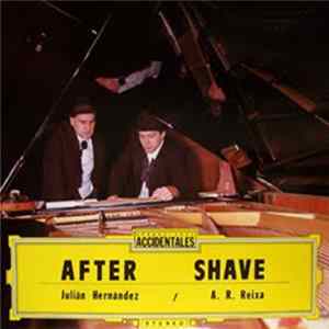 FLAC Julián Hernández / A. R. Reixa - After Shave