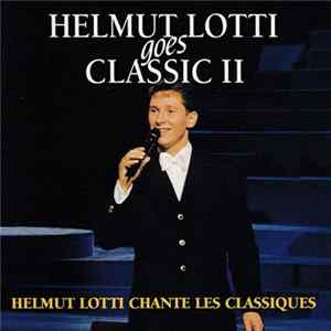 FLAC Helmut Lotti - Helmut Lotti Goes Classic II