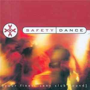 FLAC Various - Safety Dance - Your Finest Sexy Club Sound