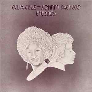 FLAC Celia Cruz & Johnny Pacheco - Eternos