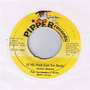 FLAC Junior Banton - If Mi Nuh Get Yu Body