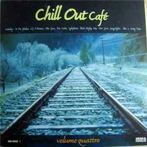 FLAC Various - Irma Chill Out Café Volume Quattro