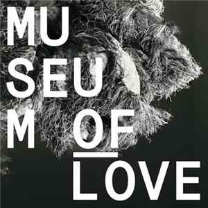 FLAC Museum Of Love - Museum Of Love