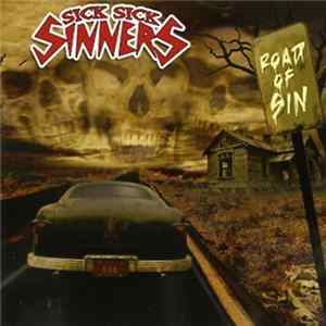 FLAC Sick Sick Sinners - Road Of Sin