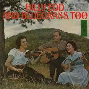 FLAC Billy Edd And Bluegrass, Too - Billy Edd And Bluegrass, Too