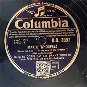 FLAC Doris Day, Danny Thomas , Paul Weston And His Orchestra - Makin' Whoopee / Ain't We Got Fun