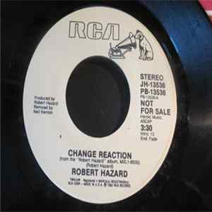 FLAC Robert Hazard - Change Reaction