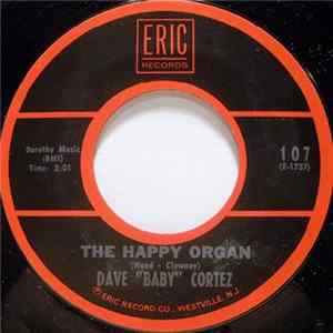FLAC Dave "Baby" Cortez - The Happy Organ / Tootsie