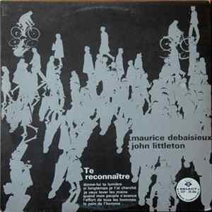 FLAC Maurice Debaisieux, John Littleton - Te Reconnaitre
