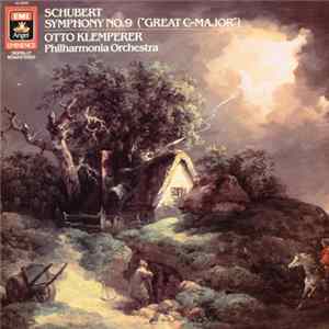FLAC Schubert - Otto Klemperer And The Philharmonia Orchestra - Symphony No. 9 In C Major ("Great C-Major")