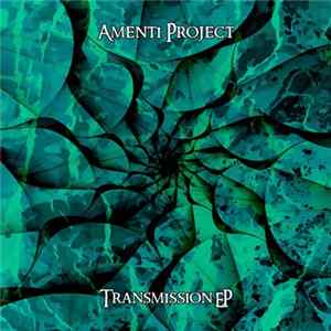 FLAC Amenti Project - Transmission EP