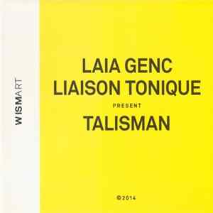 FLAC Laia Genc Liaison Tonique - Talisman
