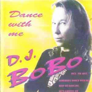 FLAC D.J. BoBo - Dance With Me