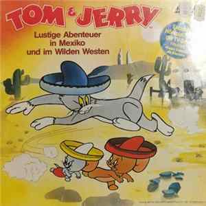 FLAC Tom & Jerry - Lustige Abenteuer In Mexiko Und Im Wilden Westen