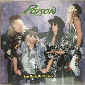FLAC Poison - Your Mama Don't Dance