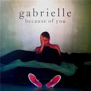 FLAC Gabrielle - Because Of You