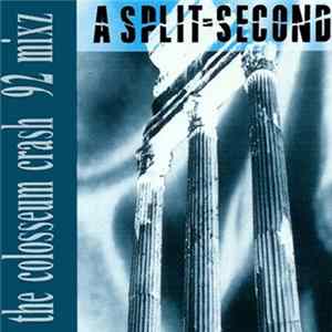 FLAC A Split - Second - The Colosseum Crash 92 Mixz