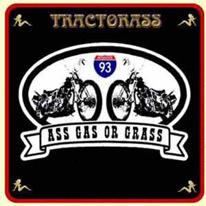 FLAC Tractorass - Ass, Gas or Grass