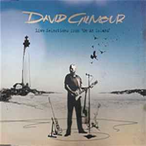 FLAC David Gilmour - Live Selections From On An Island