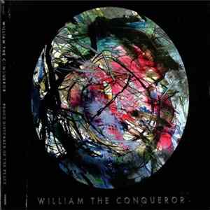 FLAC William The Conqueror - Proud Disturber Of The Peace