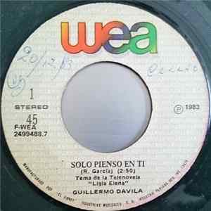 FLAC Guillermo Davila - Solo Pienso En Ti / Nunca Dejes de Soñar