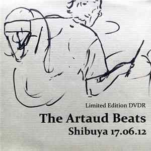 FLAC The Artaud Beats - Shibuya 17.06.12