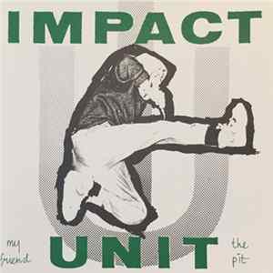 FLAC Impact Unit - My Friend The Pit