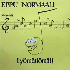 FLAC Eppu Normaali - Lyömättömät!