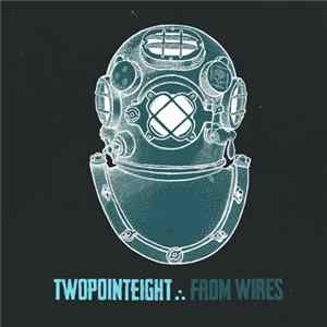 FLAC Twopointeight - From Wires