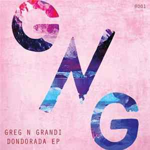 FLAC Greg N Grandi - Dondorada EP