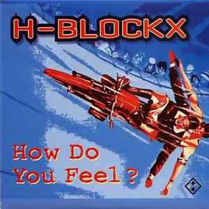 FLAC H-Blockx - How Do You Feel?