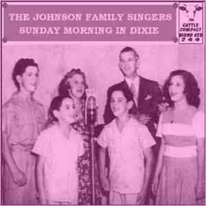 FLAC Johnson Family Singers - Sunday Morning In Dixie